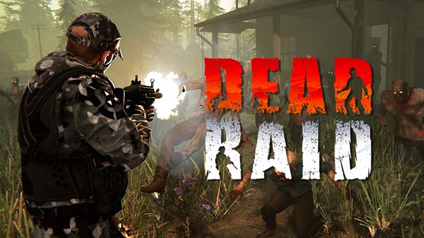 Dead Raid - тактический шутер про зомби